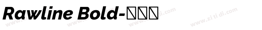 Rawline Bold字体转换 Rawline Bold字体转换